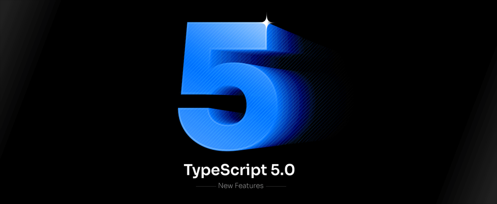 Announcing TypeScript 5.0 - TypeScript